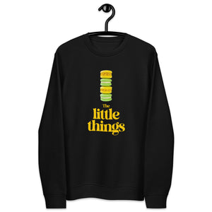 The Little Things Unisex Sweatshirt